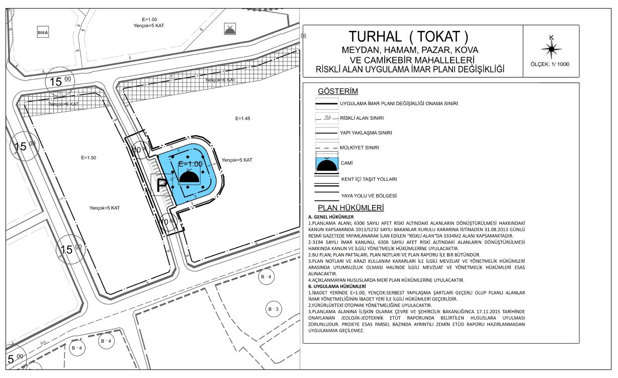 TOKAT İLİ, TURHAL İLÇESİ, MEYDAN, HAMAM, PAZAR, KOVA VE CAMİKEBİR MAHALLESİ SINIRLARINDA UYGULAMA İMAR PLANI DEĞİŞİKLİĞİ