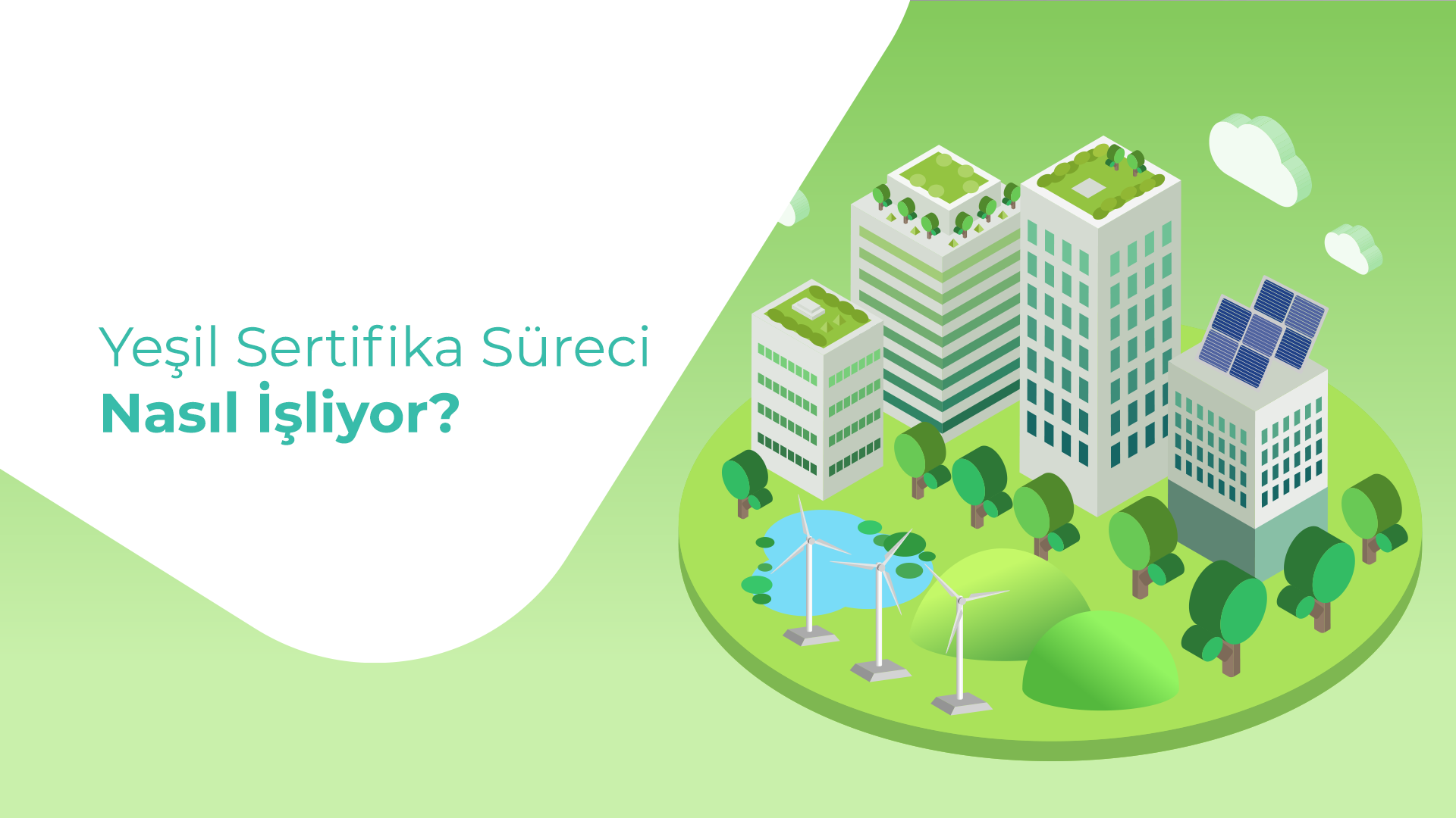 Yeşil Sertifika Süreci Nasıl İşliyor