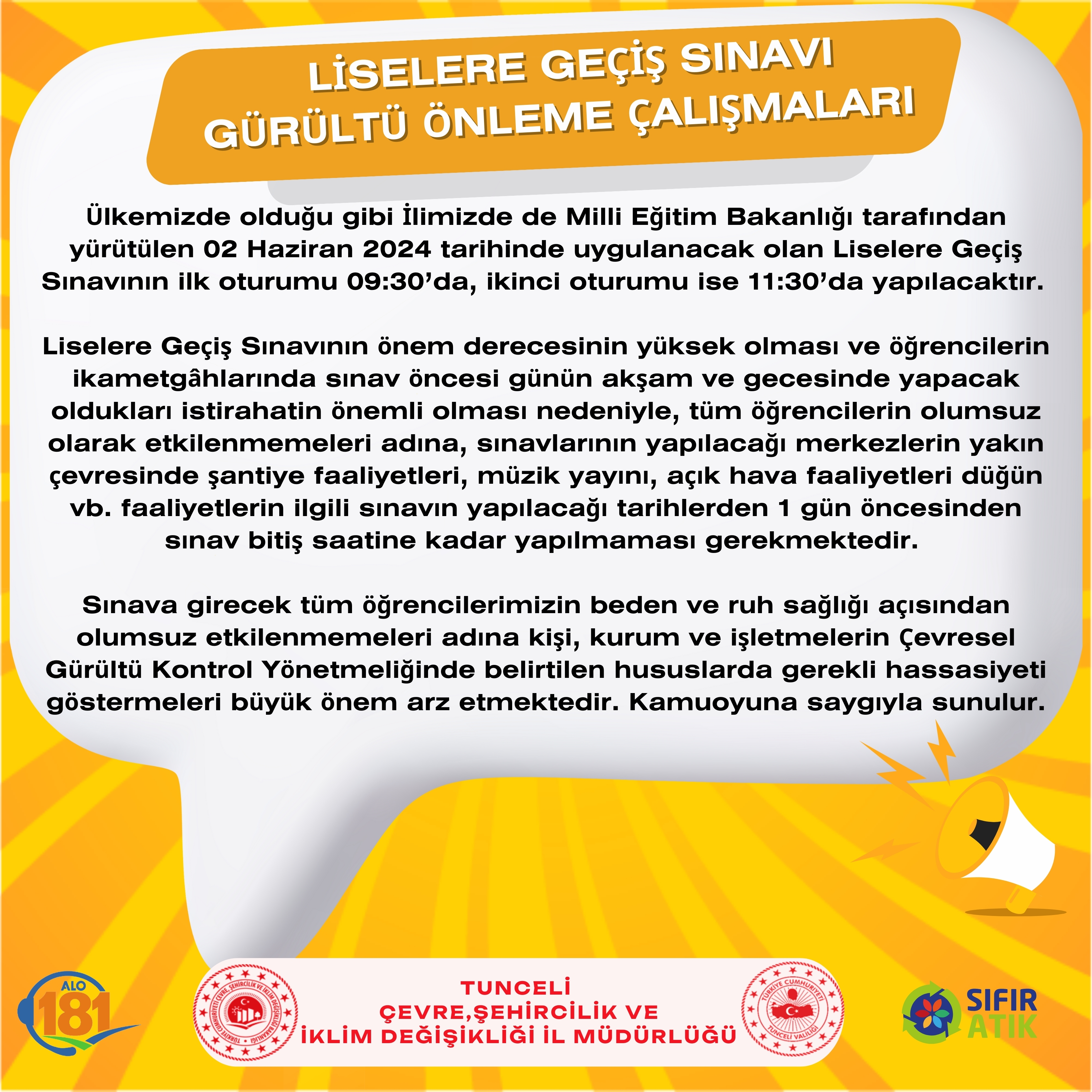 LİSELERE GEÇİŞ SINAVI GÜRÜLTÜ ÖNLEME ÇALIŞMALARI