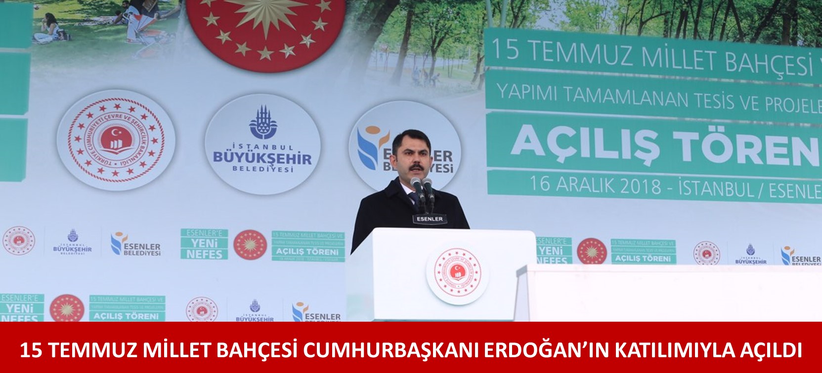 15 TEMMUZ MİLLET BAHÇESİ CUMHURBAŞKANI ERDOĞAN’IN KATILIMIYLA AÇILDI