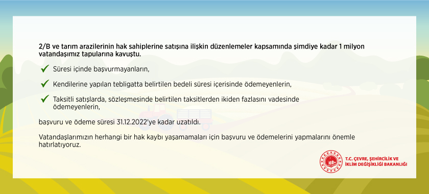 2/B VE HAZİNE'YE AİT TARIM ARAZİLERİ SATIŞINDA BAŞVURULAR 31 ARALIK'TA SONA ERECEK