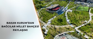 BAĞCILAR MİLLET BAHÇESİ 3 İLÇE İÇİN HUZUR MERKEZİ OLDU