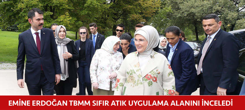 BAKAN KURUM TBMM’DE SIFIR ATIK UYGULAMA ALANINI İNCELEDİ