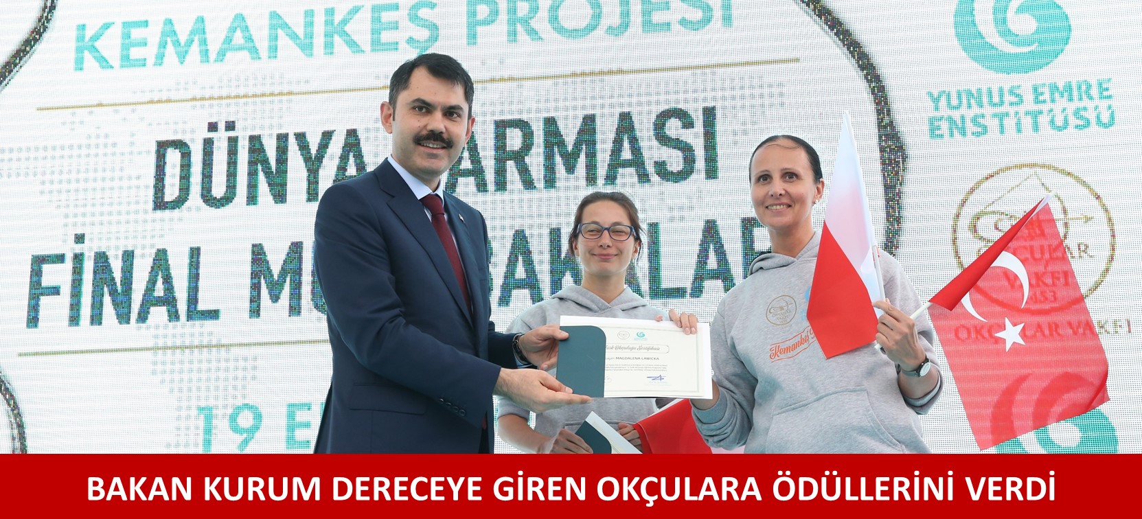 BAKAN KURUM DERECEYE GİREN OKÇULARA ÖDÜLLERİNİ VERDİ