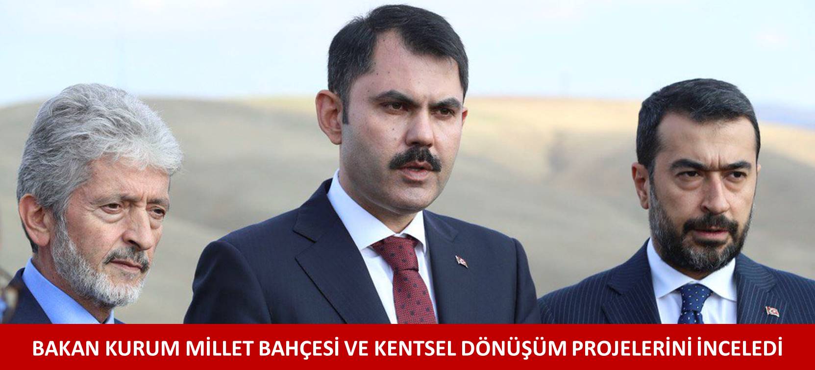 BAKAN KURUM MİLLET BAHÇESİ VE KENTSEL DÖNÜŞÜM PROJELERİNİ İNCELEDİ