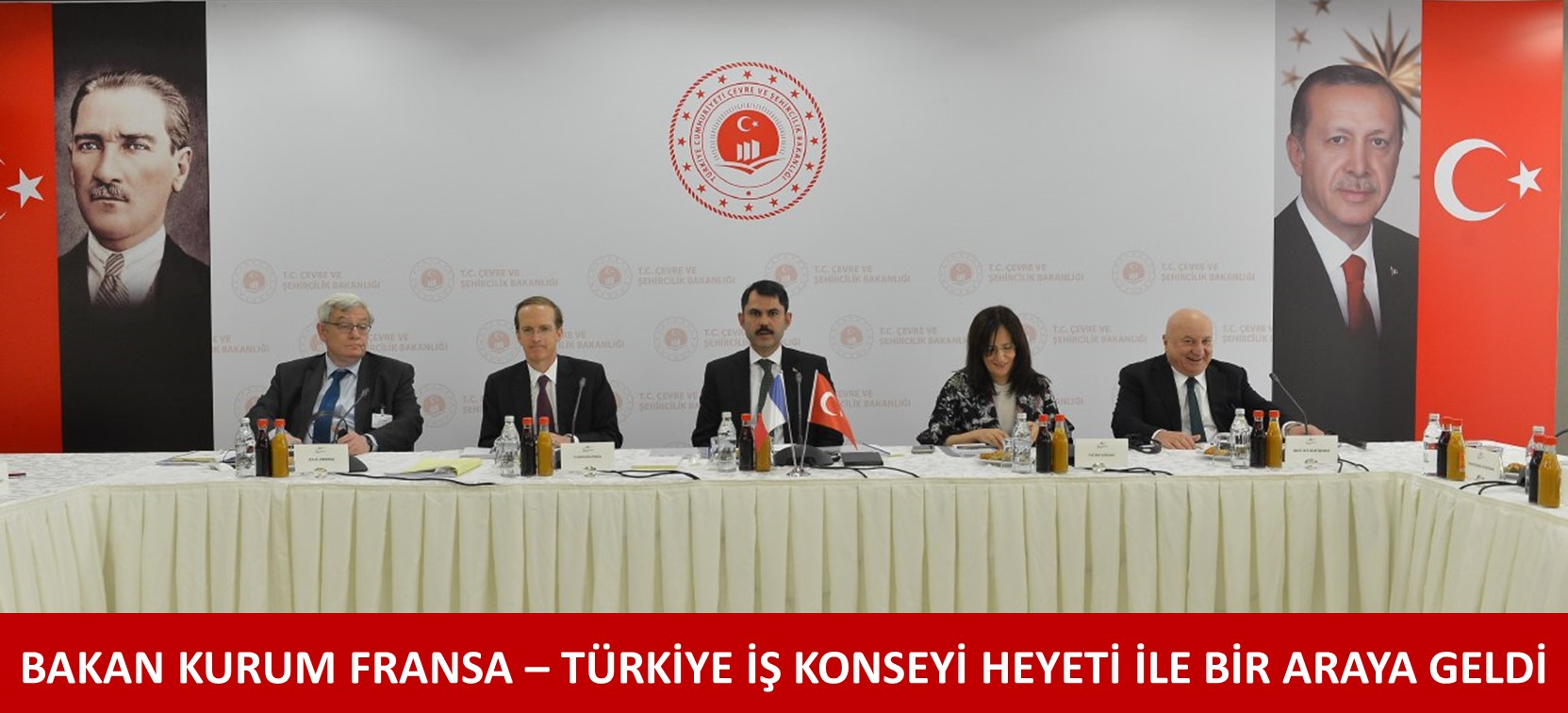 BAKAN KURUM FRANSA – TÜRKİYE İŞ KONSEYİ HEYETİYLE BİR ARAYA GELDİ