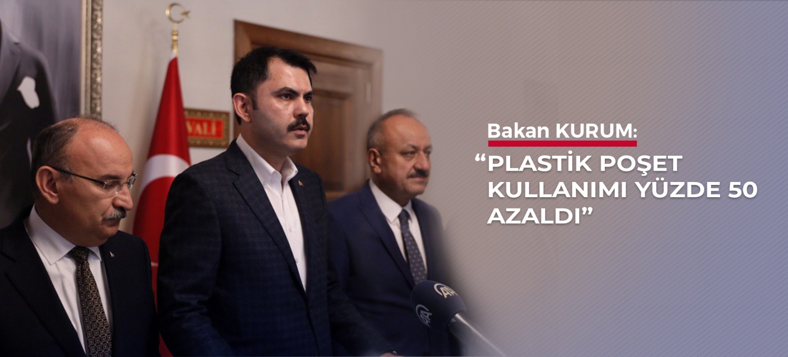 BAKAN KURUM: “PLASTİK POŞET KULLANIMI YÜZDE 50 AZALDI”