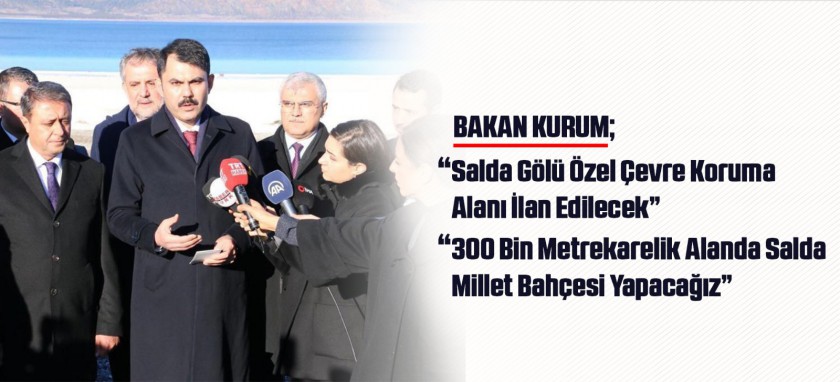 BAKAN KURUM SALDA GÖLÜNDE İNCELEMELERDE BULUNDU