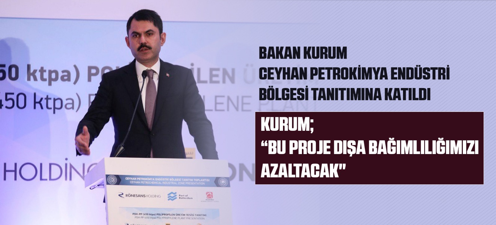 BAKAN KURUM CEYHAN PETROKİMYA ENDÜSTRİ BÖLGESİ TANITIMINA KATILDI