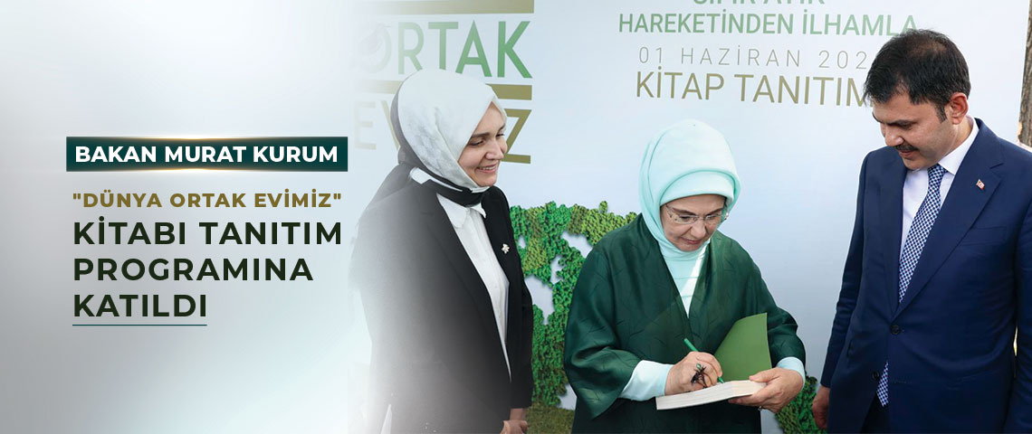 BAKAN KURUM, DÜNYA ORTAK EVİMİZ