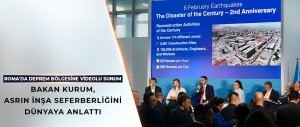 BAKAN KURUM, ASRIN İNŞA SEFERBERLİĞİNİ DÜNYAYA ANLATTI