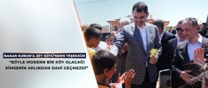 BAKAN KURUM’A ZEY KÖYÜ’NDEN TEŞEKKÜR