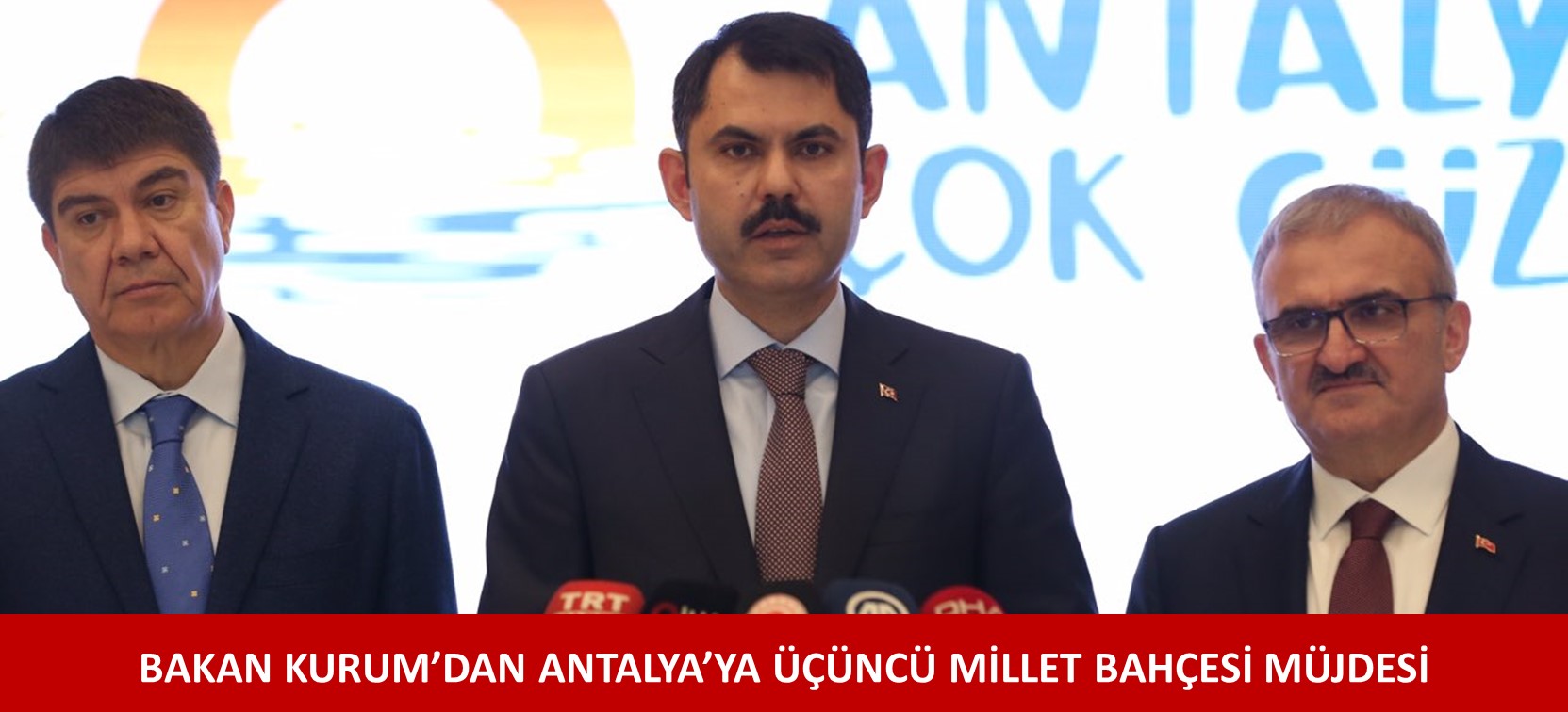 BAKAN KURUM’DAN ANTALYA’YA ÜÇÜNCÜ MİLLET BAHÇESİ MÜJDESİ