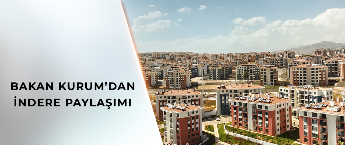 BAKAN KURUM’DAN İNDERE PAYLAŞIMI: BUNDAN İYİSİNİ KİM YAPIYORSA HODRİ MEYDAN