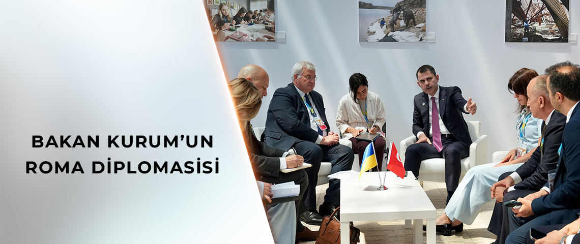 BAKAN KURUM’UN ROMA DİPLOMASİSİ