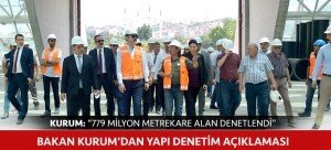 BAKAN KURUM'DAN YAPI DENETİM AÇIKLAMASI