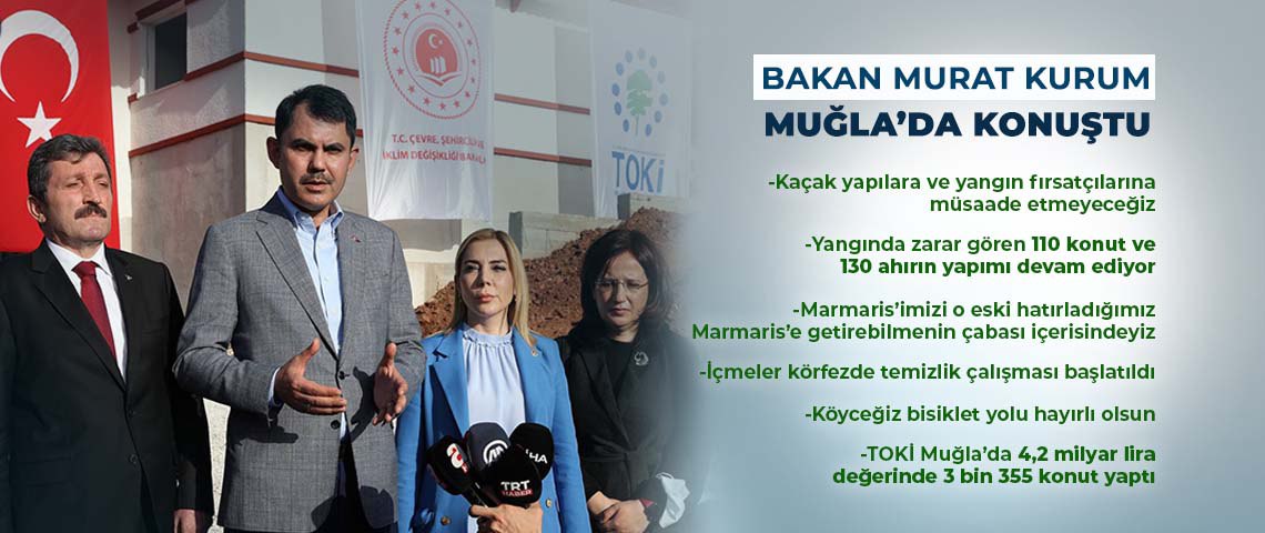 BAKAN MURAT KURUM’UN MUĞLA PROGRAMI