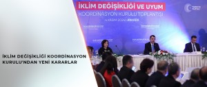 BAKAN MURAT KURUM'UN BAŞKANLIK ETTİĞİ İKLİM DEĞİŞİKLİĞİ VE UYUM KOORDİNASYON KURULU'NDA YENİ KARARLAR ALINDI