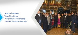 Bakan Özhaseki: ”Kısa Süre İçinde Çalışmaların Hızlanacağı Yeni Bir Döneme Gireceğiz”