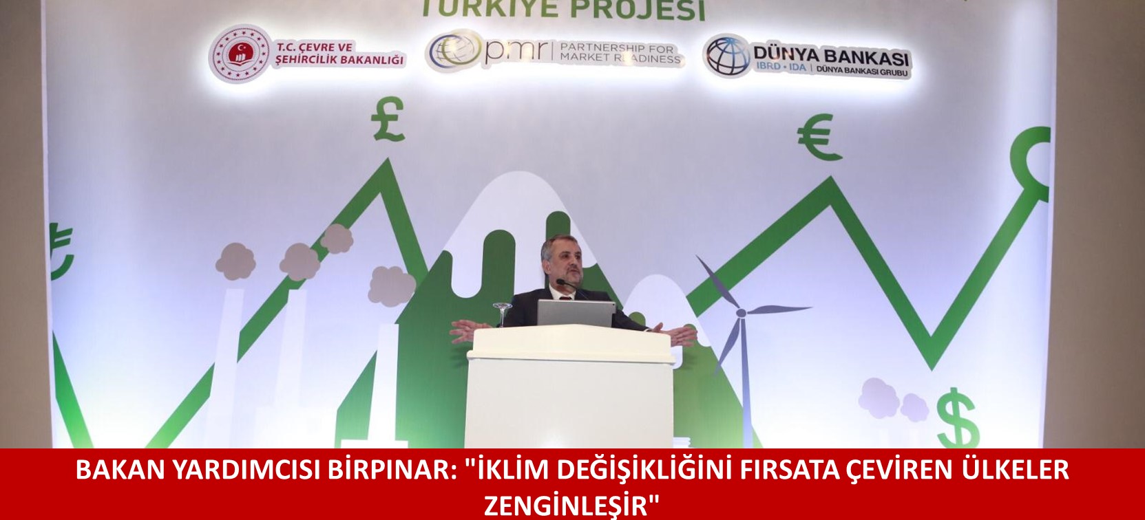 BAKAN YARDIMCISI BİRPINAR: 