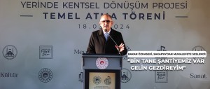 ÇEVRE, ŞEHİRCİLİK VE İKLİM DEĞİŞİKLİĞİ BAKANI MEHMET ÖZHASEKİ, SAKARYA’DAN DEPREM KONUTLARI ÜZERİNDEN ELEŞTİRİLERDE BULUNAN MUHALEFETE SESLENDİ: “BİN TANE ŞANTİYEMİZ VAR, GELİN GEZDİREYİM”