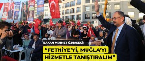 ÇEVRE, ŞEHİRCİLİK VE İKLİM DEĞİŞİKLİĞİ BAKANI MEHMET ÖZHASEKİ MUĞLA’DA VATANDAŞLARLA İFTARDA BİR ARAYA GELDİ: “GERÇEK BELEDİYECİLİĞİ BİZ YAPARIZ”