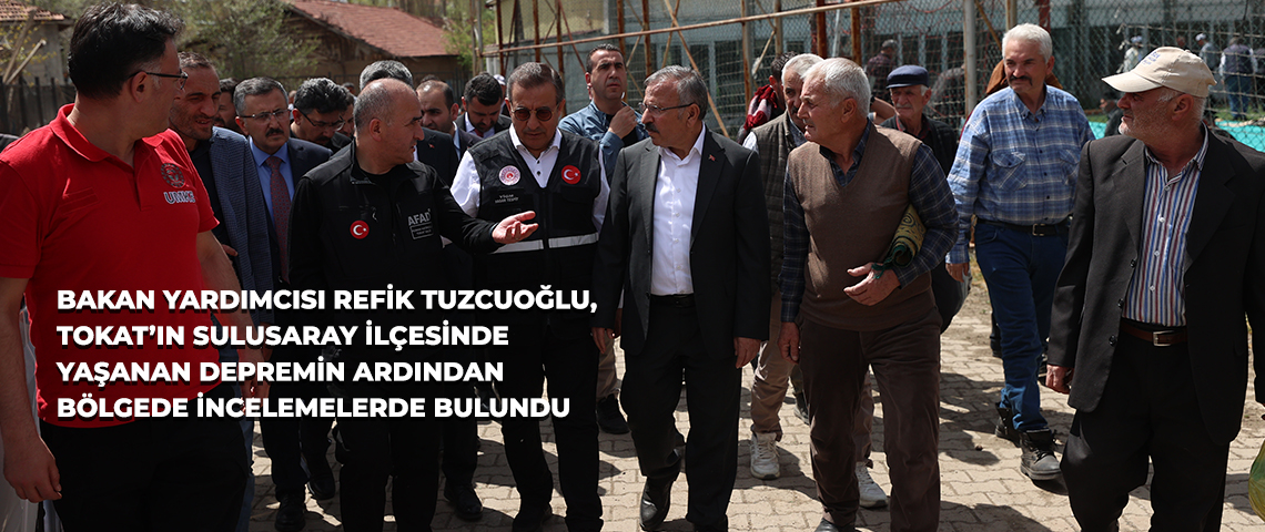 ÇEVRE, ŞEHİRCİLİK VE İKLİM DEĞİŞİKLİĞİ BAKAN YARDIMCISI REFİK TUZCUOĞLU: “20 EKİP VE 50 TEKNİK PERSONELLE ÇALIŞMALARIMIZI YÜRÜTÜYORUZ”