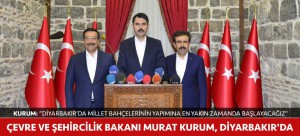 ÇEVRE VE ŞEHİRCİLİK BAKANI MURAT KURUM, DİYARBAKIR'DA