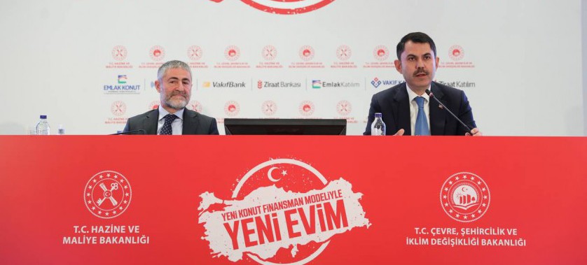 BAKAN MURAT KURUM: “YENİ KONUT FİNANSMAN MODELİYLE YENİ EVİM” KAMPANYASINI BAŞLATIYORUZ