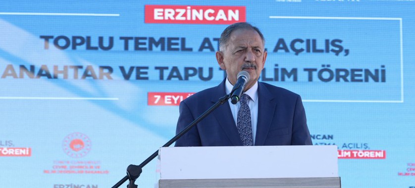 BAKAN ÖZHASEKİ : “KENTSEL DÖNÜŞÜMÜ SONUNA KADAR DEVAM ETTİRECEĞİZ”