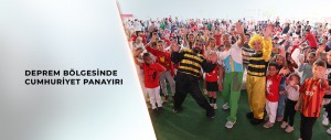 DEPREMZEDE ÇOCUKLAR CUMHURİYET PANAYIRI’NDA DOYASIYA EĞLENDİ