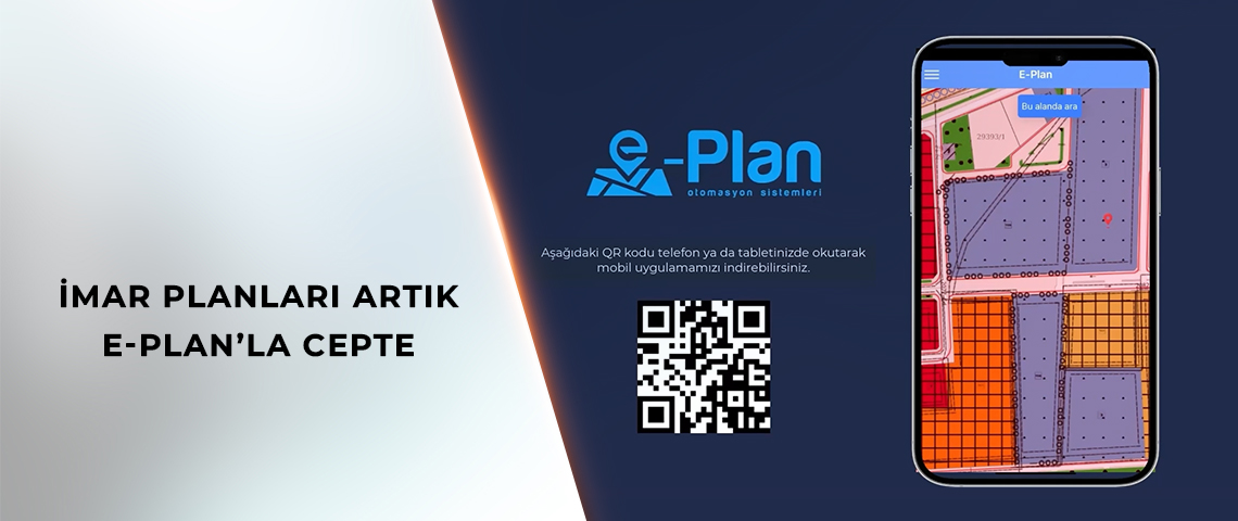 İMAR PLANLARI ARTIK E-PLAN’LA CEPTE