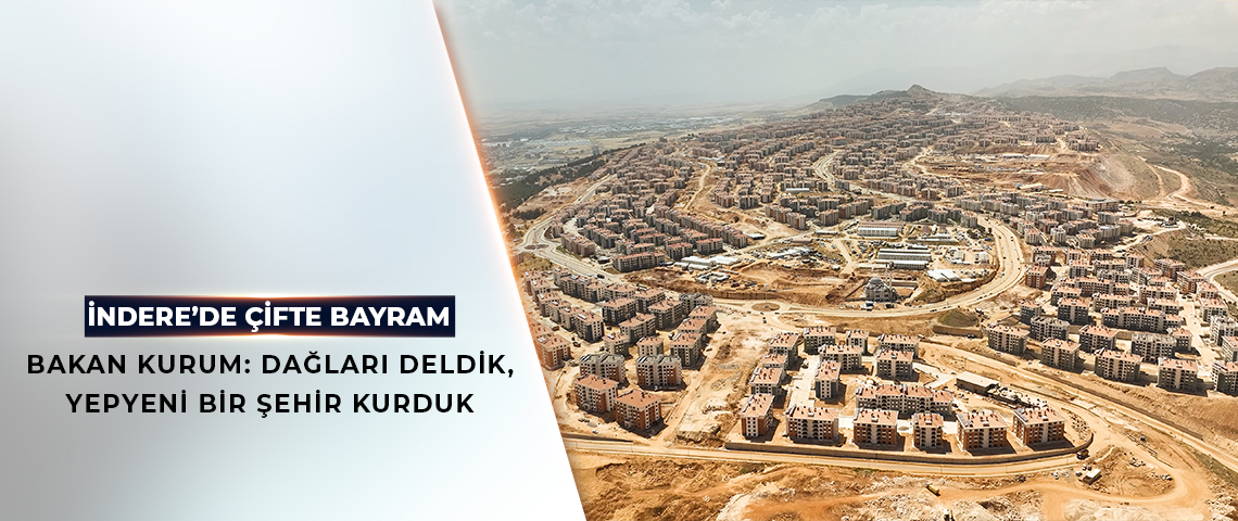 İNDERE’DE ÇİFTE BAYRAM