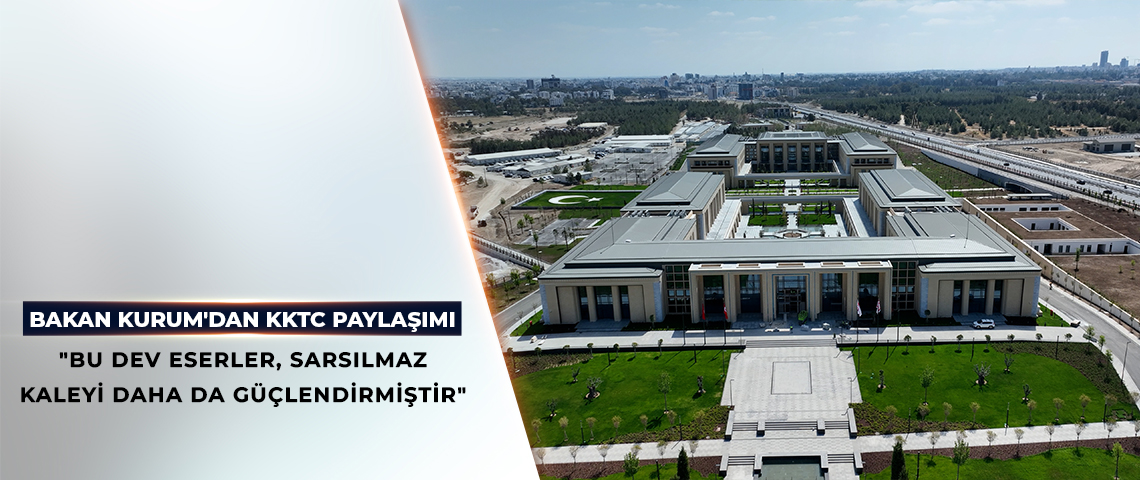 KKTC CUMHURBAŞKANLIĞI VE MECLİS BİNALARI AÇILIŞI GERÇEKLEŞTİ