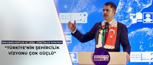 KONYA’DA BİRLEŞMİŞ KENTLER VE YEREL YÖNETİMLER KONGRESİ