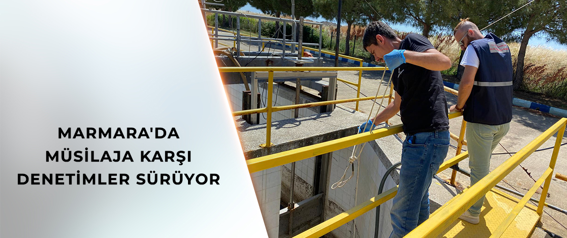 MARMARA'DA, EYLEM PLANINDAKİ SORUMLULUKLARINI YERİNE GETİRMEYEN TESİSLERE YAPTIRIM UYGULANIYOR