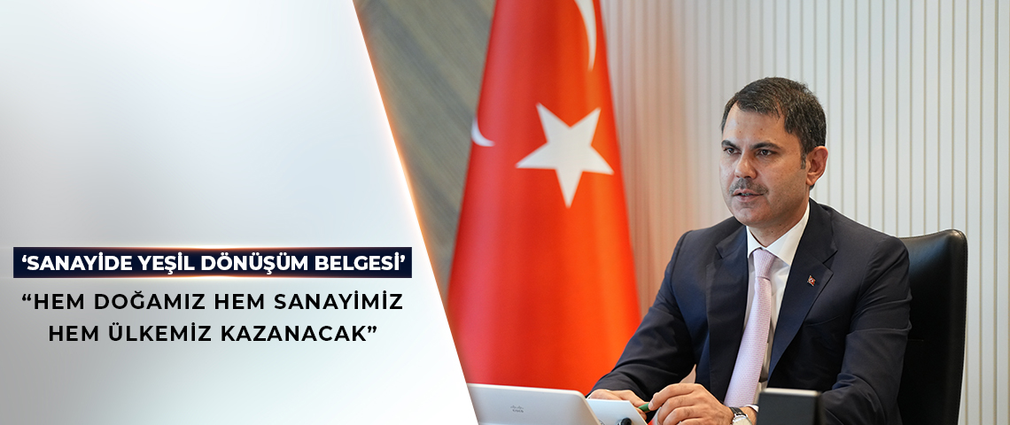 ‘SANAYİDE YEŞİL DÖNÜŞÜM BELGESİ’ ZORUNLULUĞU