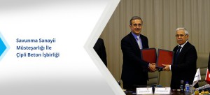 Savunma Sanayii Müsteşarlığı İle Çipli Beton İşbirliği