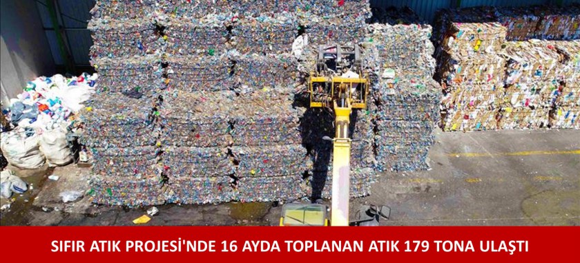SIFIR ATIK PROJESİ'NDE 16 AYDA TOPLANAN ATIK 179 TONA ULAŞTI