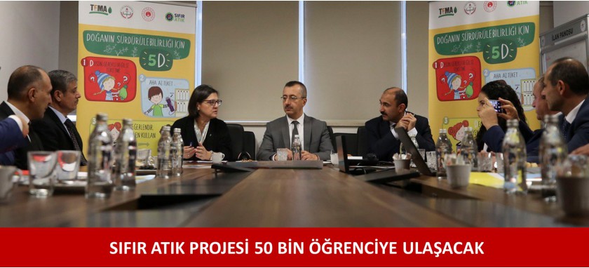 SIFIR ATIK PROJESİ 50 BİN ÖĞRENCİYE ULAŞACAK