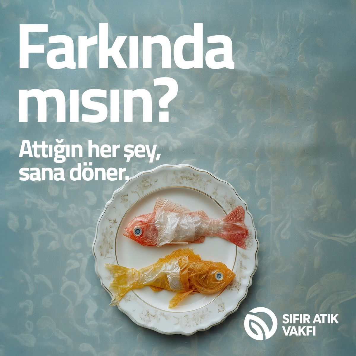 SIFIR ATIK VAKFI’NDAN ‘FARKINDA MISIN’ KAMPANYASI