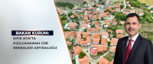 SIFIR ATIK’TA ÖRNEK İLÇE: KIZILCAHAMAM