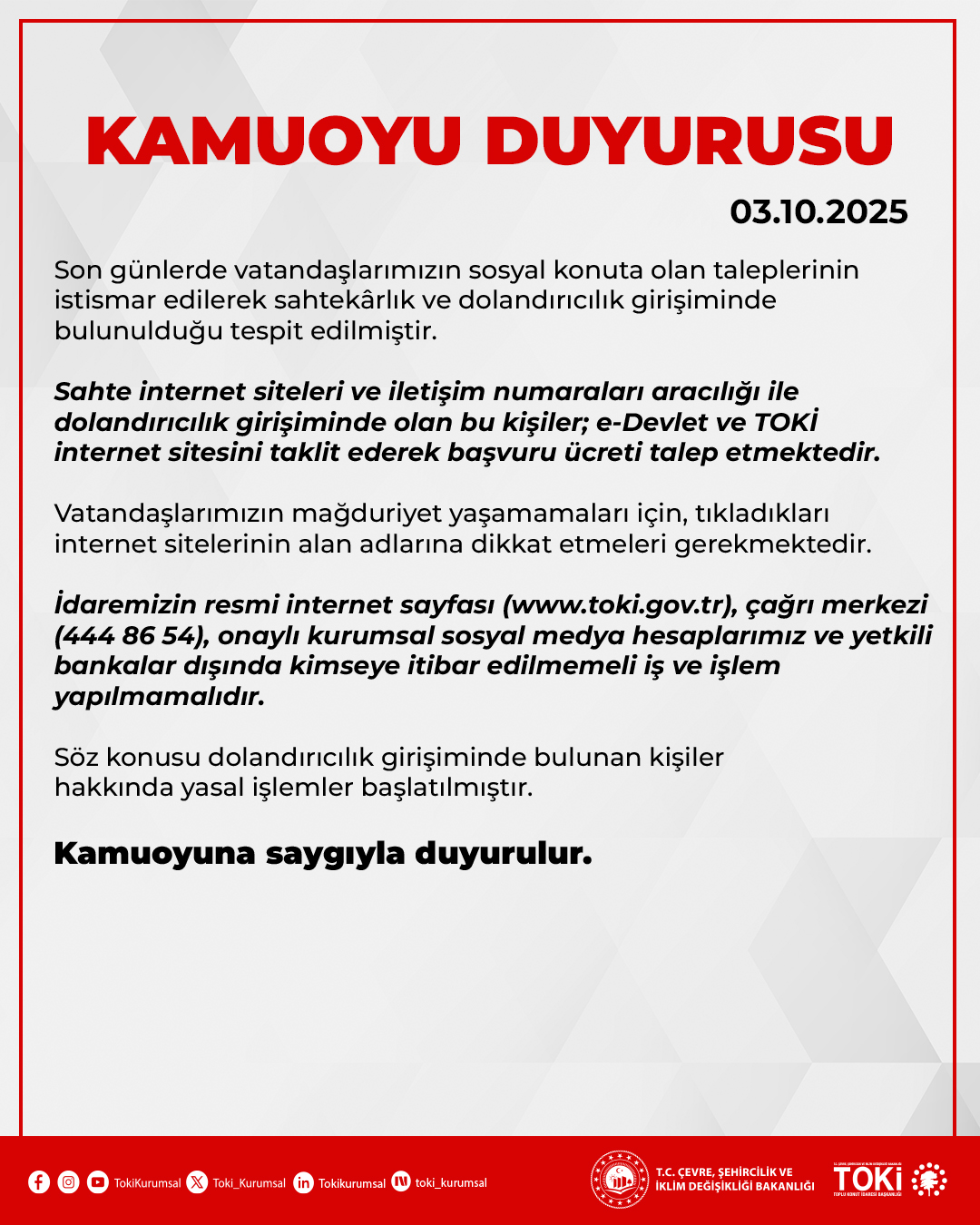 TOKİ, SOSYAL KONUT DOLANDIRICILARINA KARŞI UYARDI
