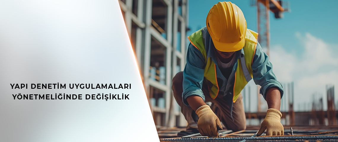 YENİ YAPILAN BİNA 15 YIL İÇİNDE YIKILIRSA DENETLEYİCİSİNİN YETKİ BELGESİ İPTAL EDİLECEK