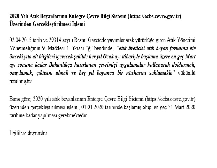 2020 Yılı Atık Beyanlarının Entegre Çevre Bilgi Sistemi (https://ecbs.cevre.gov.tr) Üzerinden Gerçekleştirilmesi İşlemi