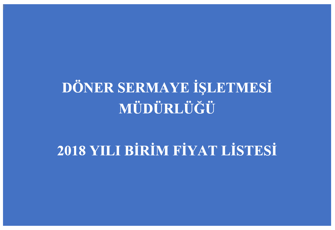 2018 Yılı Birim Fiyat Listesi