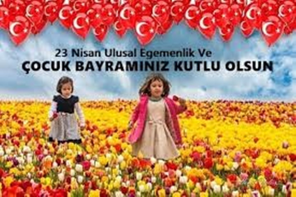 23 Nisan Ulusal Egemenlik ve Çocuk Bayramı Kutlama Mesajı