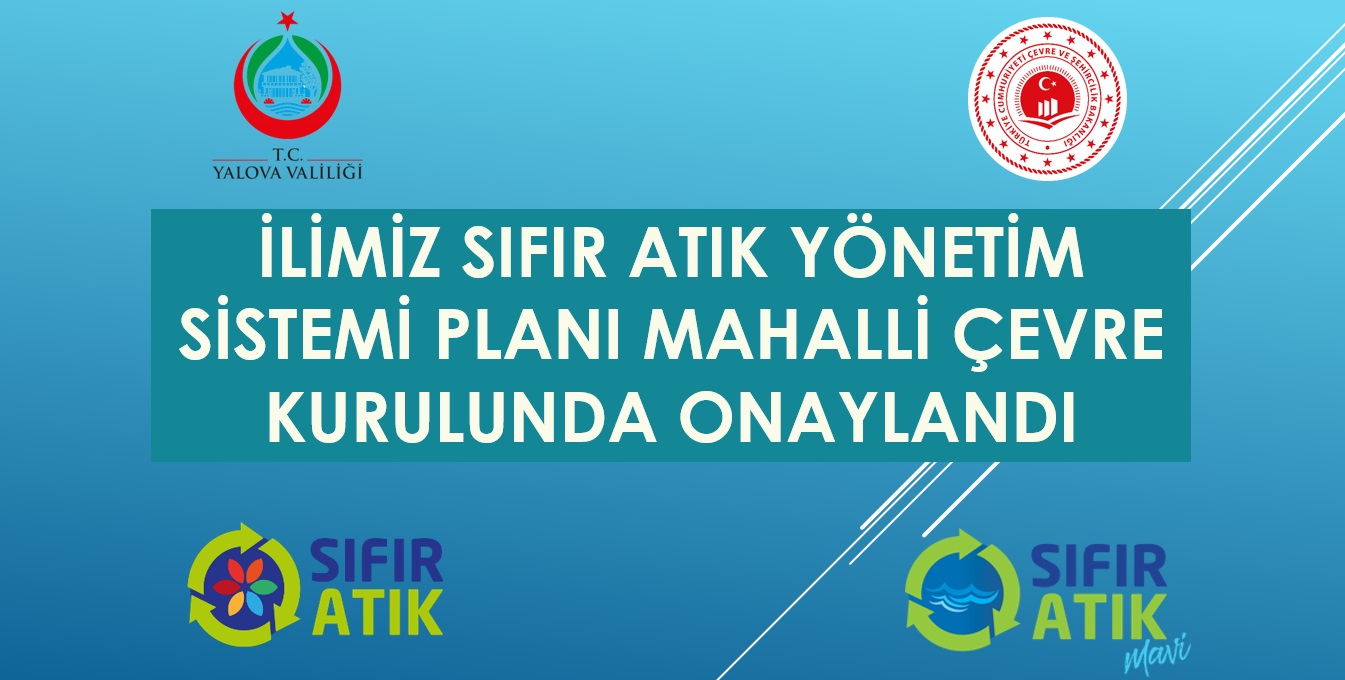 İlimiz Sıfır Atık Yönetim Planı MÇK da Onaylandı