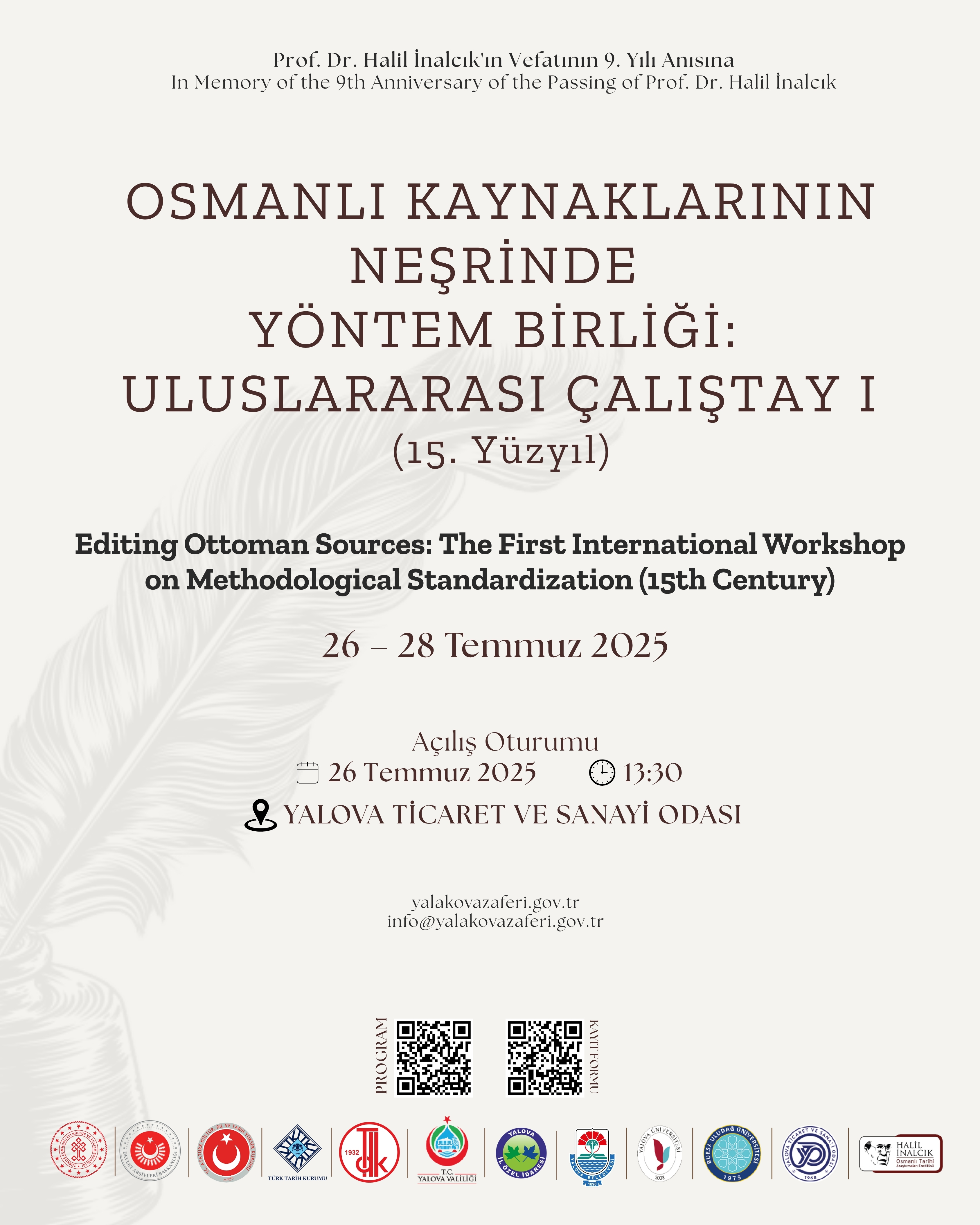 Osmanlı Kaynaklarının  Neşrinde Yöntem Birliği Uluslar Arası Çalıştayı