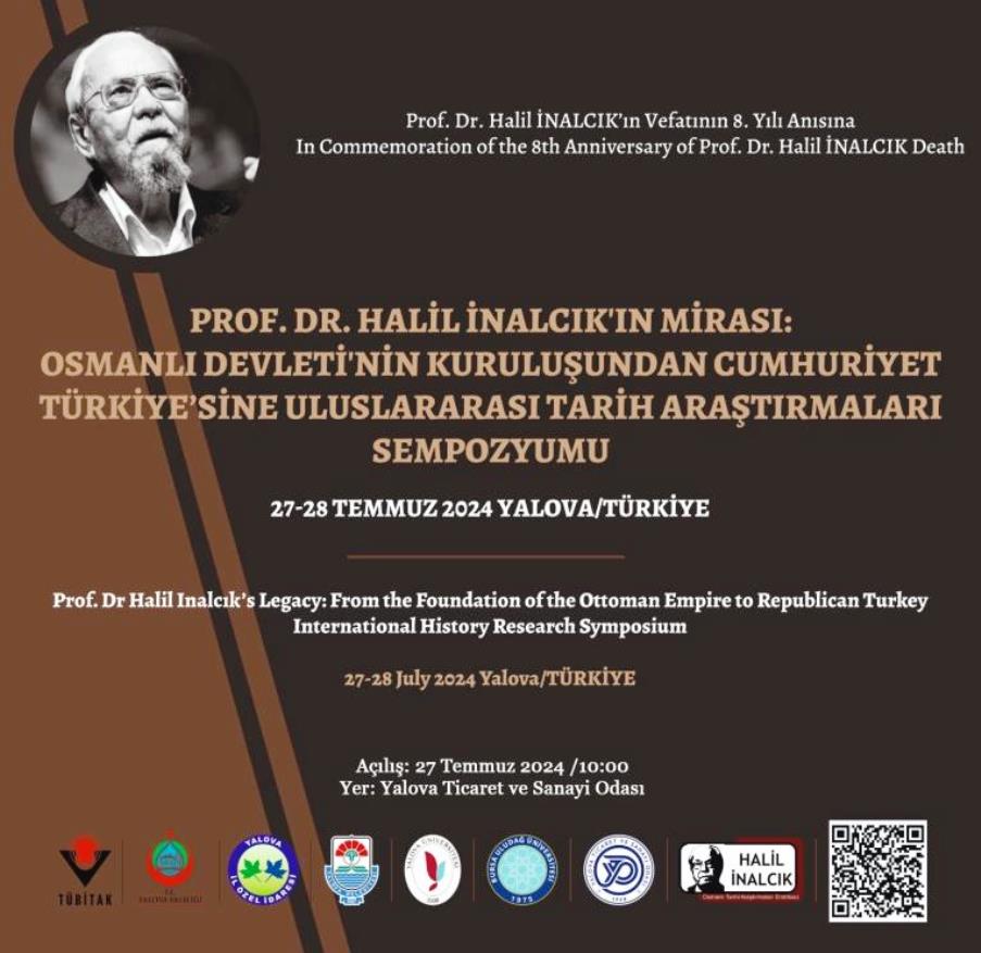 Prof. Dr. Halil İnalcık'ın vefatının sekizinci yılı anısına düzenlenecek olan 